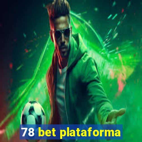 78 bet plataforma